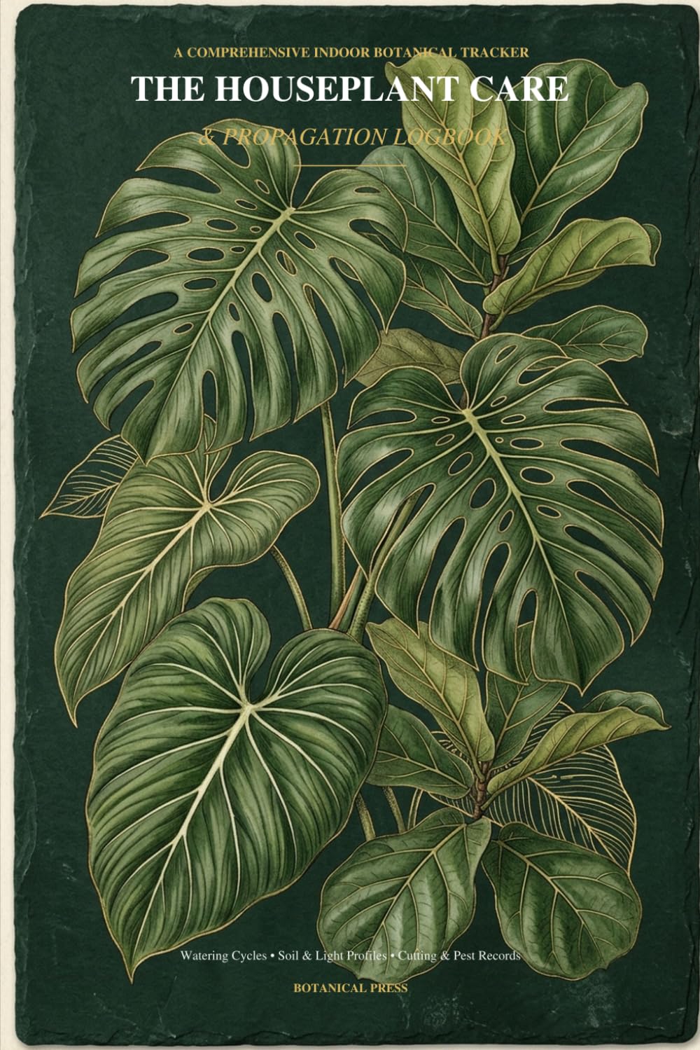 ler totalmente The Houseplant Care & Botanical Propagation Logbook: A Comprehensive Growth Tracker for Indoor Plants, Watering Schedules, Propagation Records, and Soil Nutrition