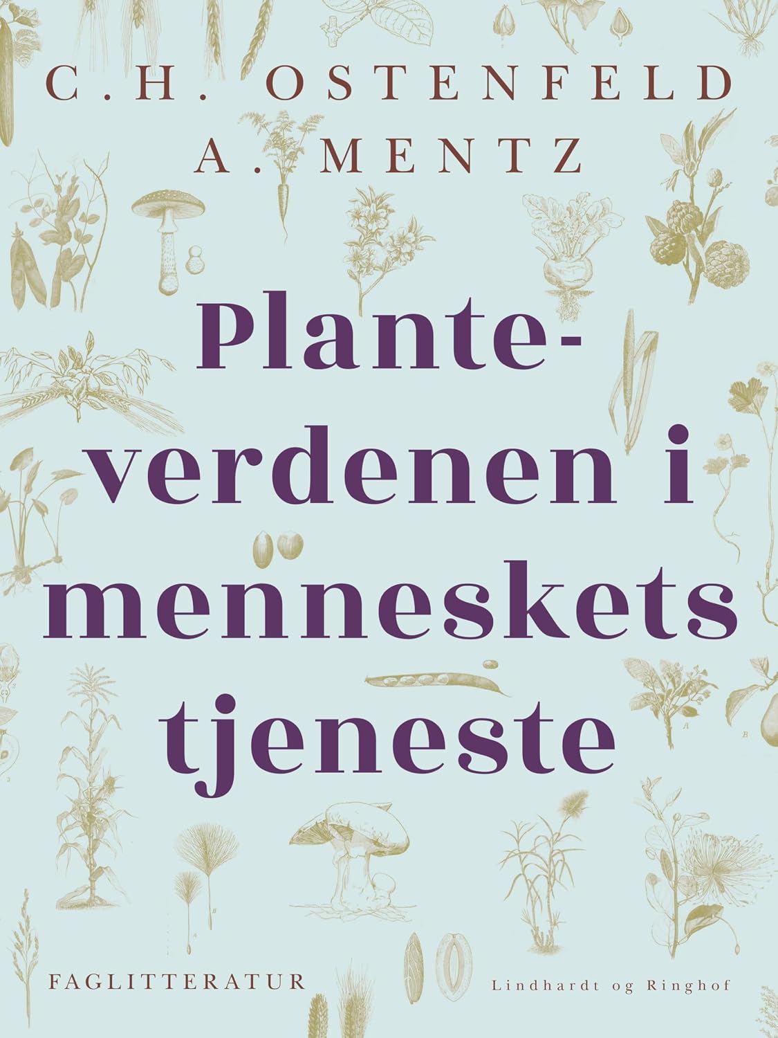 Planteverdenen i menneskets tjeneste (Danish Edition) baixar livro de graça