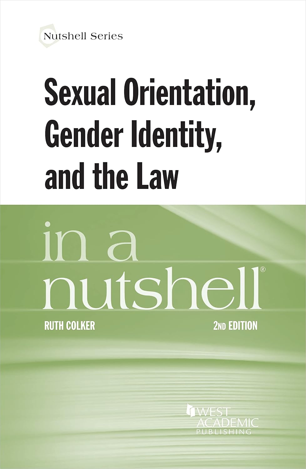 Sexual Orientation, Gender Identity, and the Law in a Nutshell (Nutshells) (English Edition) baixar livro de graça