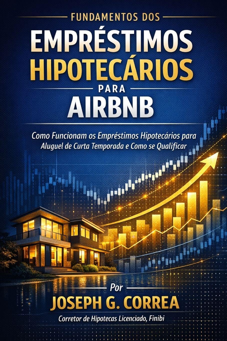 capítulo por capítulo baixar Fundamentos dos Empréstimos Hipotecários para Airbnb: Como Funcionam os Empréstimos Hipotecários para Aluguel de Curta Temporada e Como se Qualificar: 1