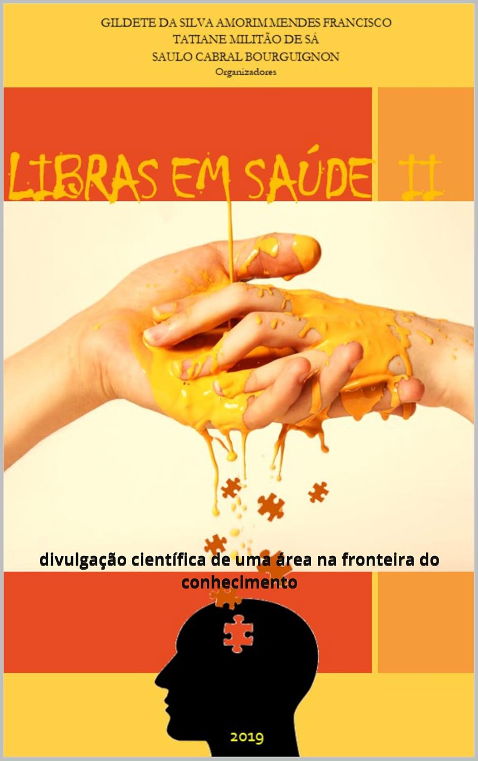 Libras em Saúde II: divulgação científica de uma área na fronteira do conhecimento (1 Livro 2) baixar livro de graça