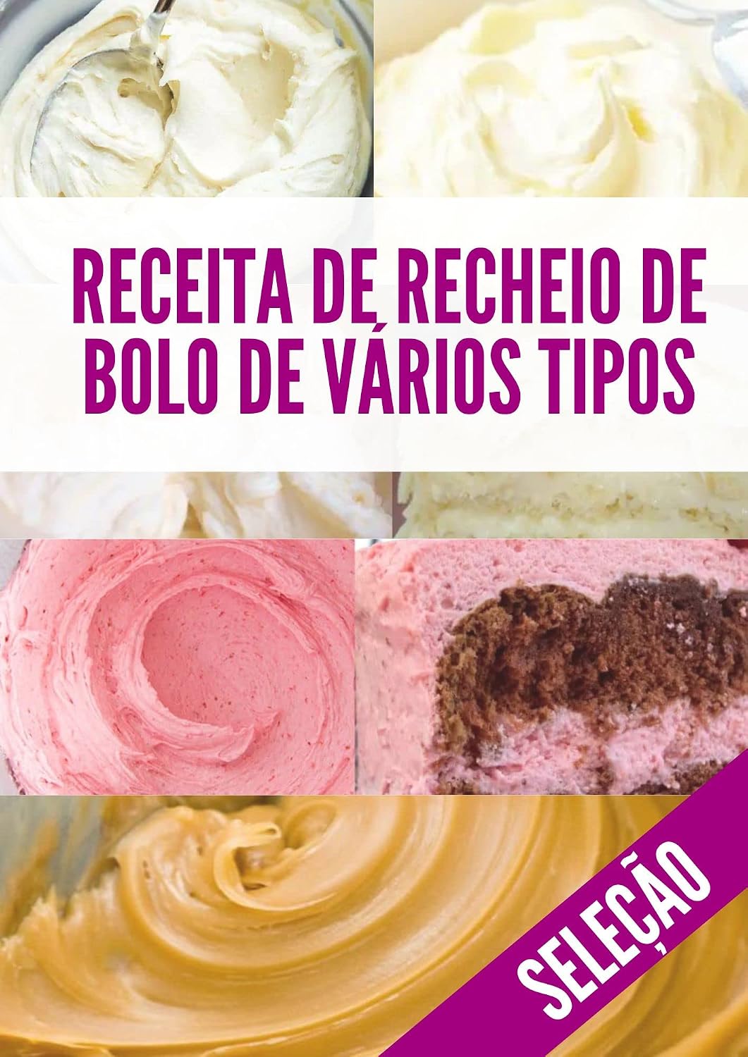 ler totalmente Receita de recheio de bolo de vários tipos: Confira recheio para bolo