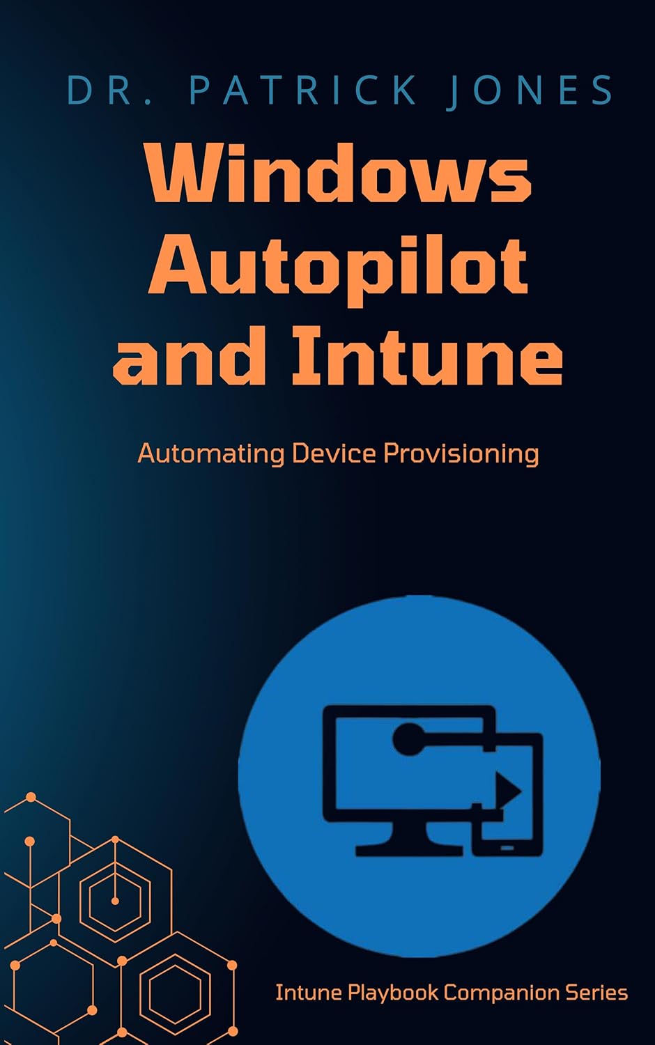 Windows Autopilot and Intune: Automating Device Provisioning (Intune Playbook Companion Series) (English Edition) baixar livro de graça