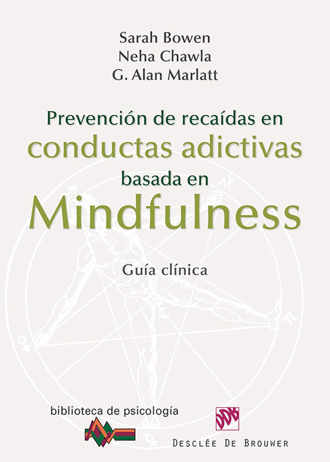 ler totalmente Prevención de recaídas en conductas adictivas basada en Mindfulness (Biblioteca de Psicología) (Spanish Edition)
