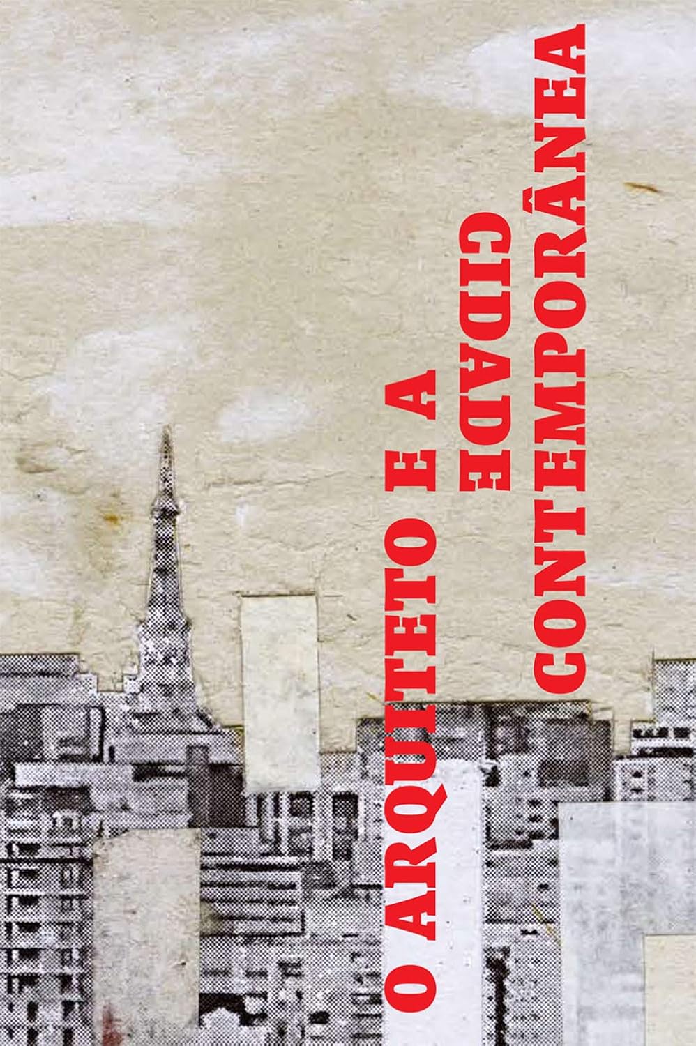 O arquiteto e a cidade contemporânea baixar livro de graça