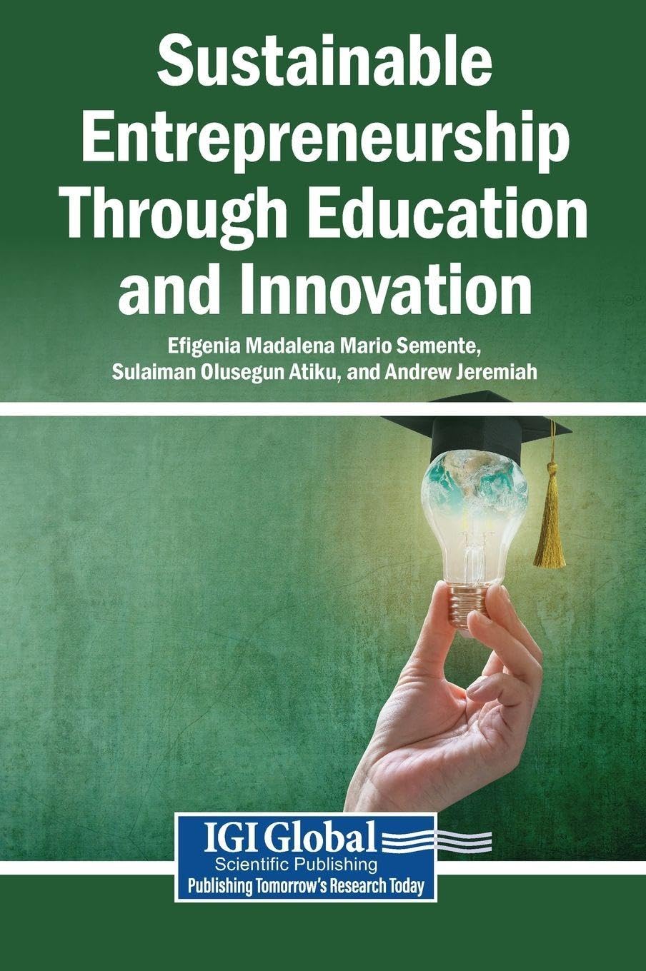 Sustainable Entrepreneurship Through Education and Innovation