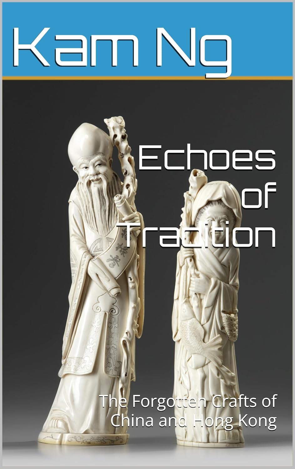 ler totalmente Echoes of Tradition: The Forgotten Crafts of China and Hong Kong (Hong Kong History Book 3) (English Edition)