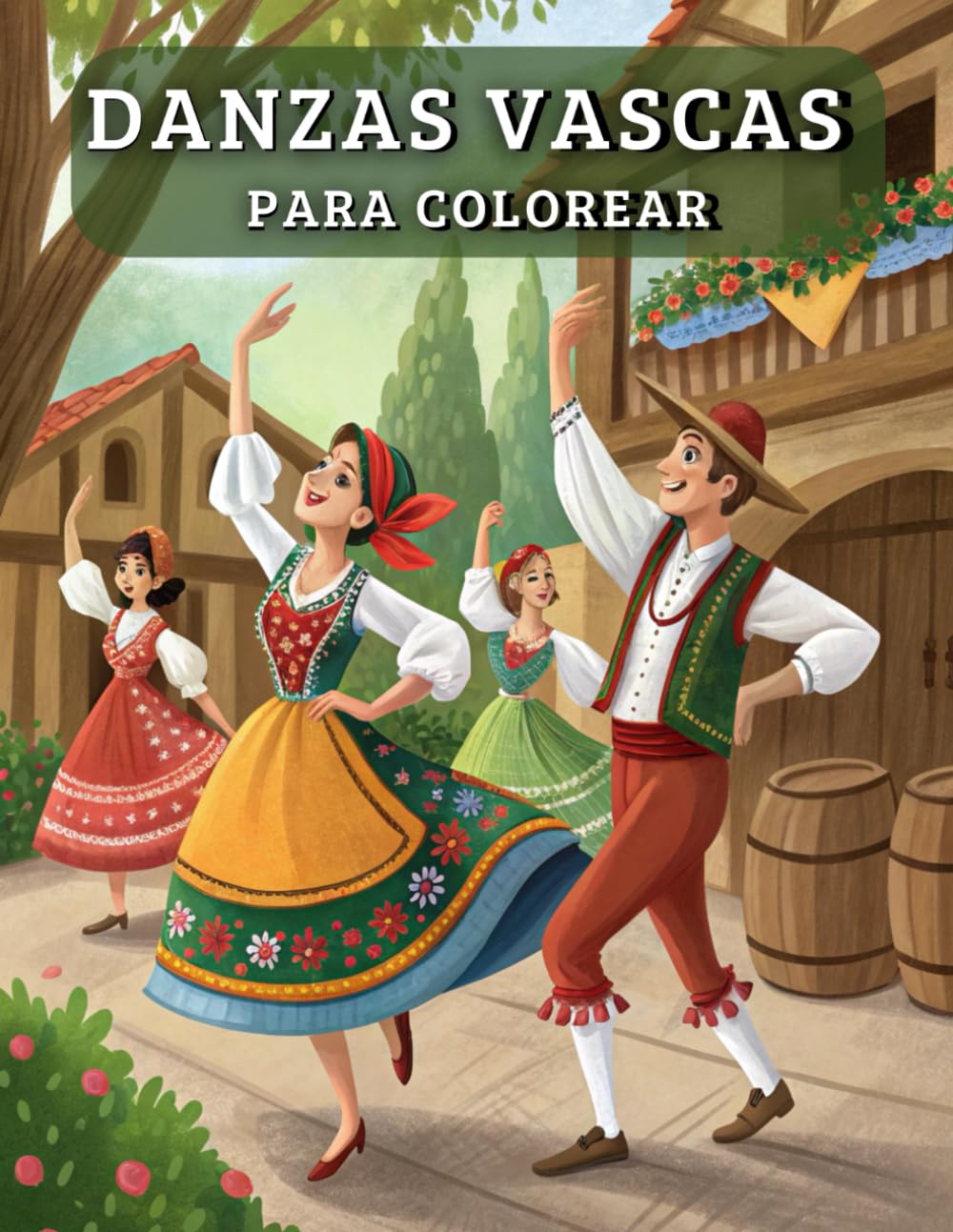 ler totalmente Danzas Vascas para Colorear: Descubre la Magia del Folclore Vasco con Tus Lápices - Ilustraciones detalladas de danzas tradicionales, trajes y músicos... para adultos y niños. (Spanish Edition)