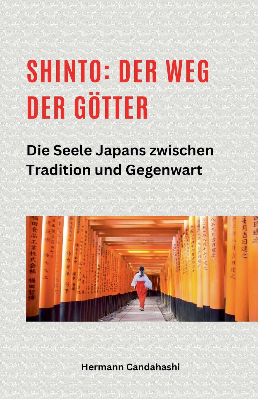 Shinto: Der Weg der Götter II - Die Seele Japans zwischen Tradition und Gegenwart baixar o livro de graça