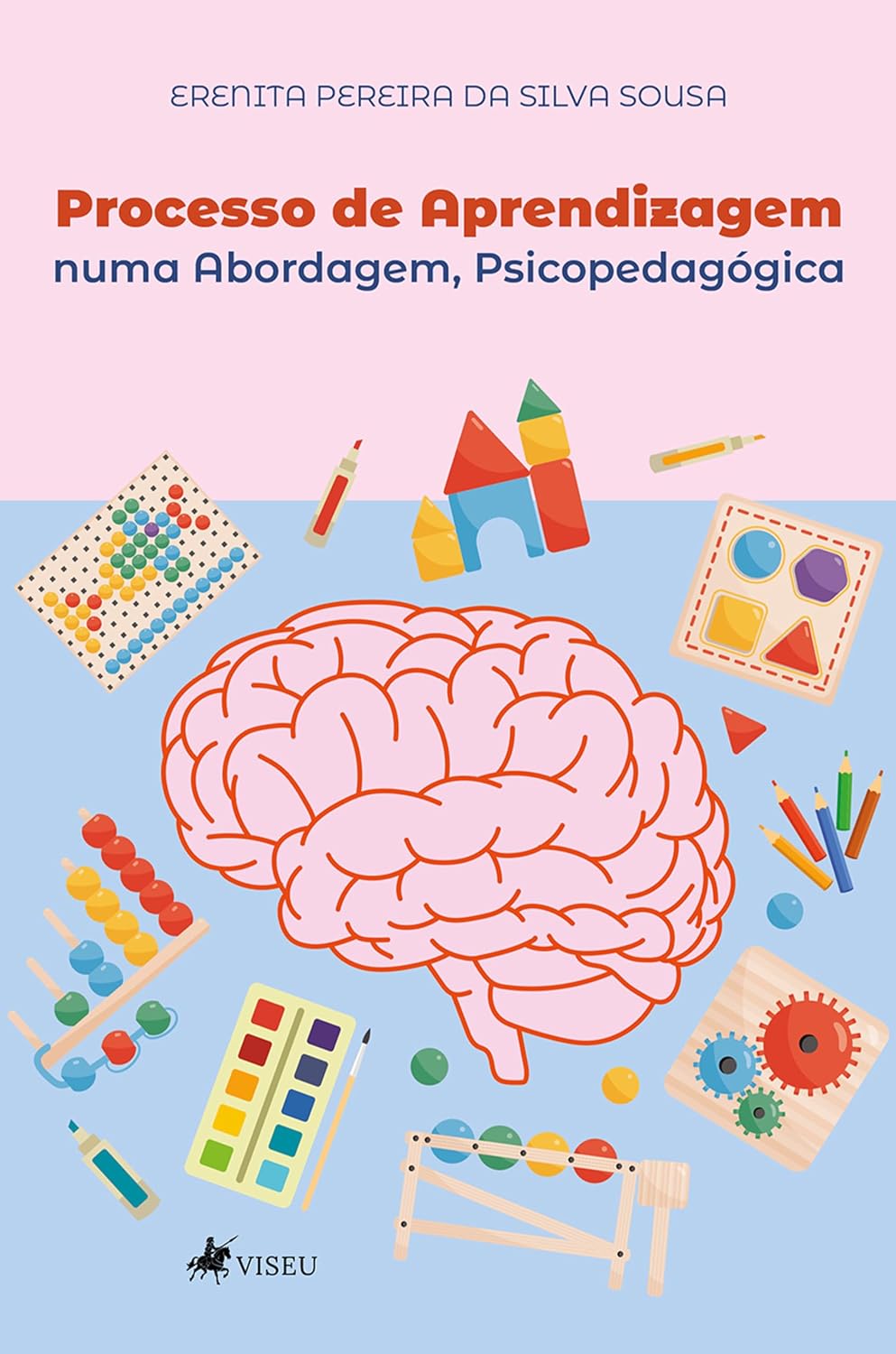 Processo de Aprendizagem numa Abordagem Psicopedagógica