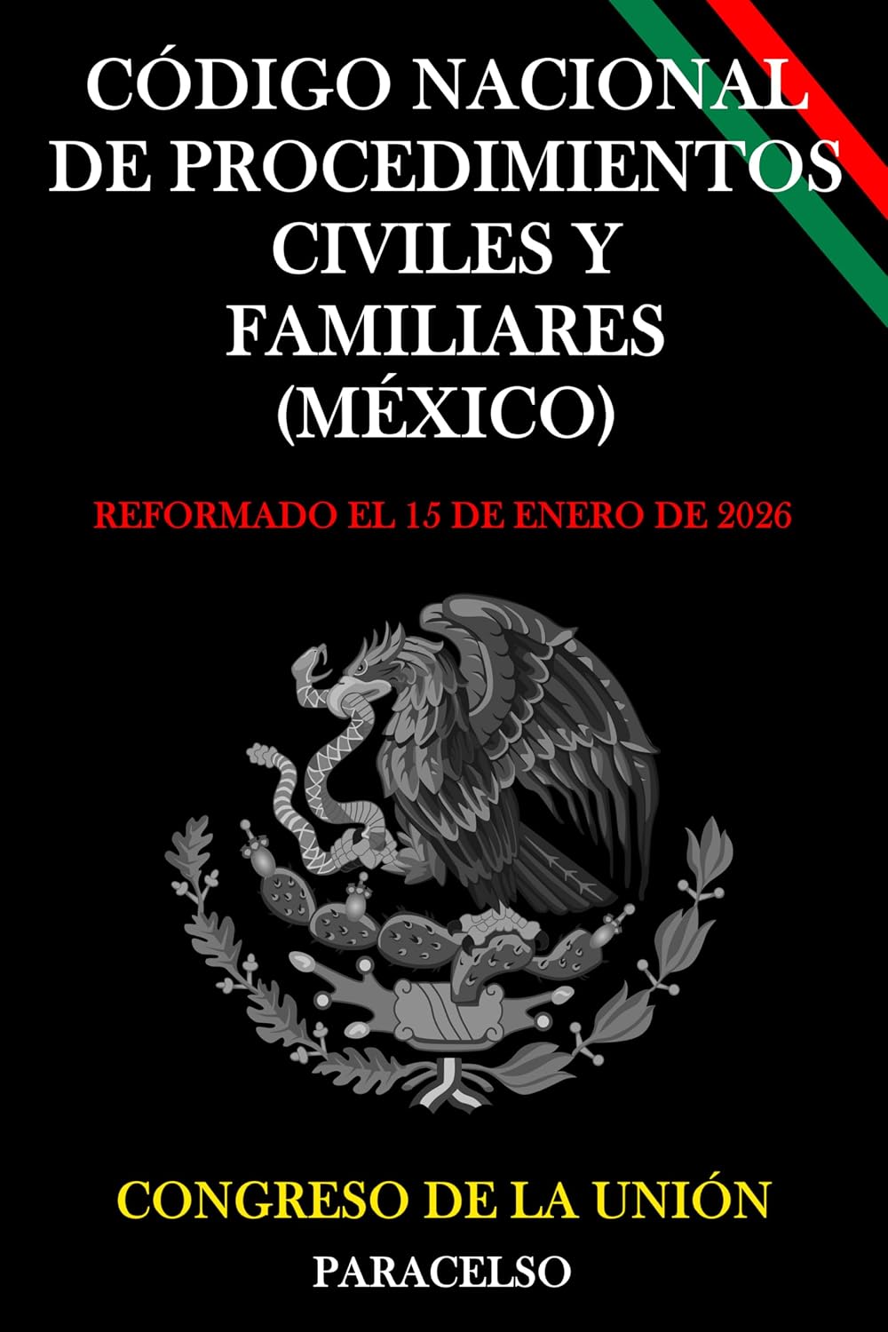 capítulo por capítulo baixar CÓDIGO NACIONAL DE PROCEDIMIENTOS CIVILES Y FAMILIARES (MÉXICO) (Spanish Edition)