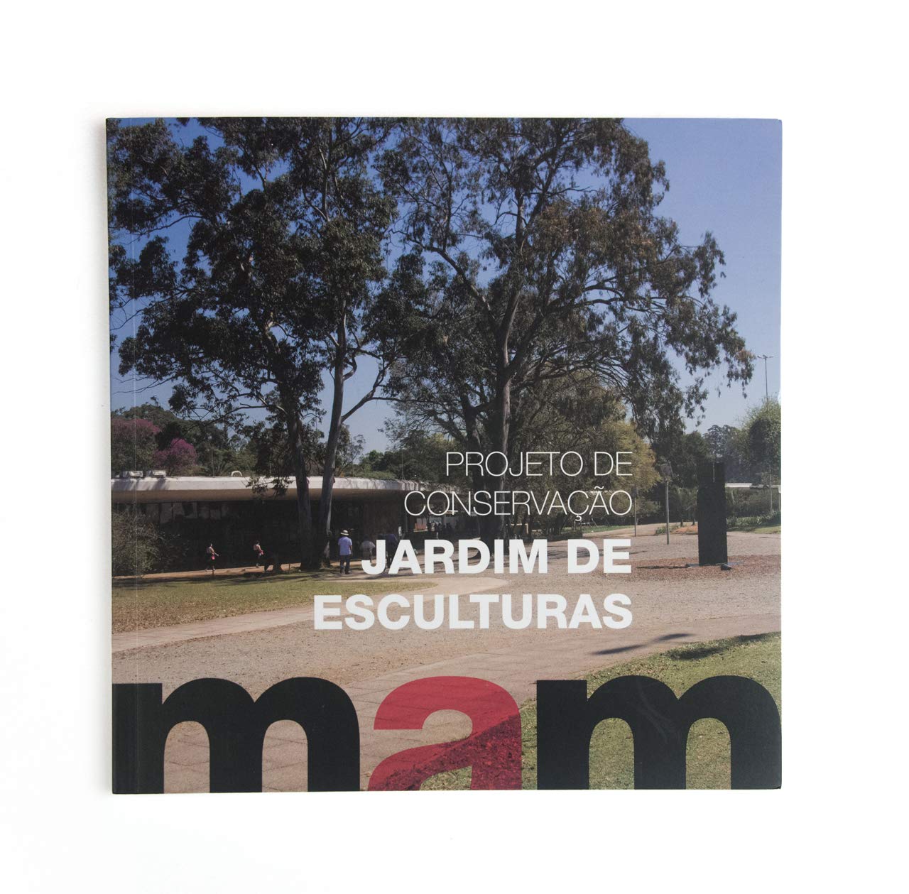 Jardim das Esculturas: projeto de conservação de arte, Capa Comum, (Português e Inglês), MAM, MAM São Paulo
