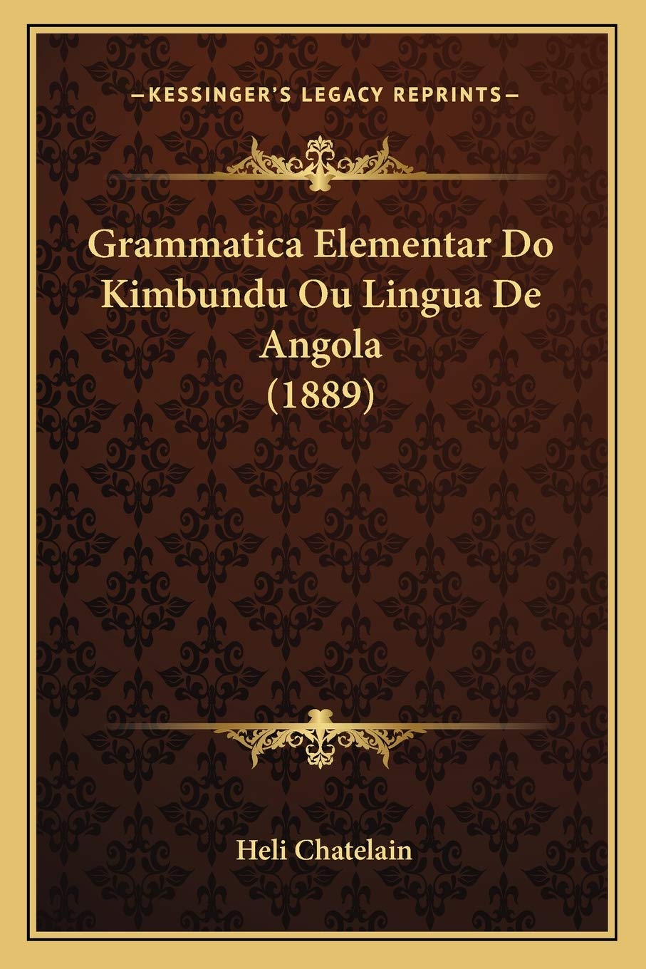 Grammatica Elementar Do Kimbundu Ou Lingua De Angola (1889) baixar livro de graça