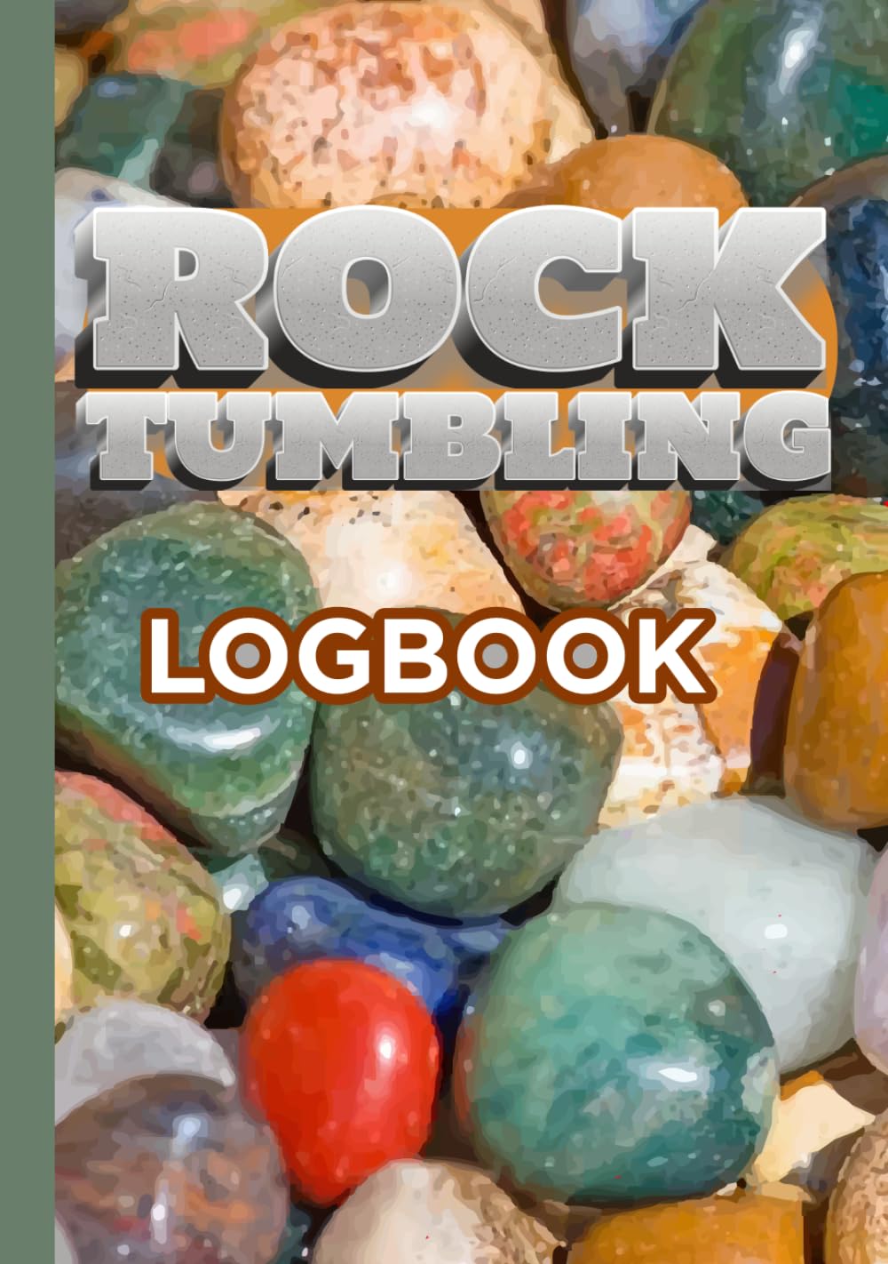 Rock Tumbling Logbook: Recording Data Sheet baixar livro de graça
