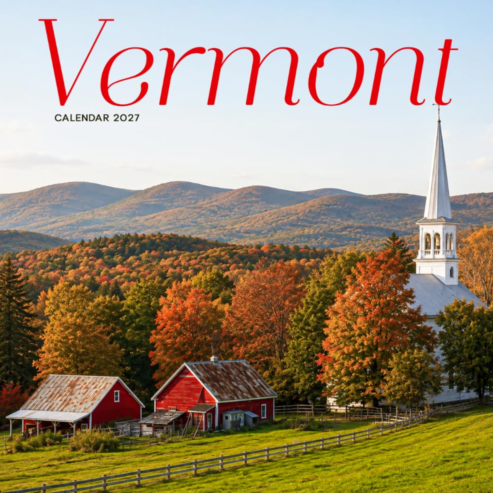 Vermont Calendar 2027: Covered Bridges and Seasonal Landscapes