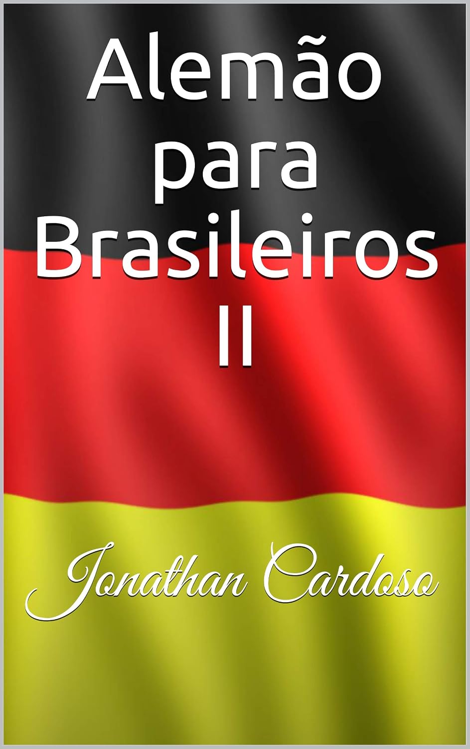Alemão para Brasileiros II: Jonathan Cardoso