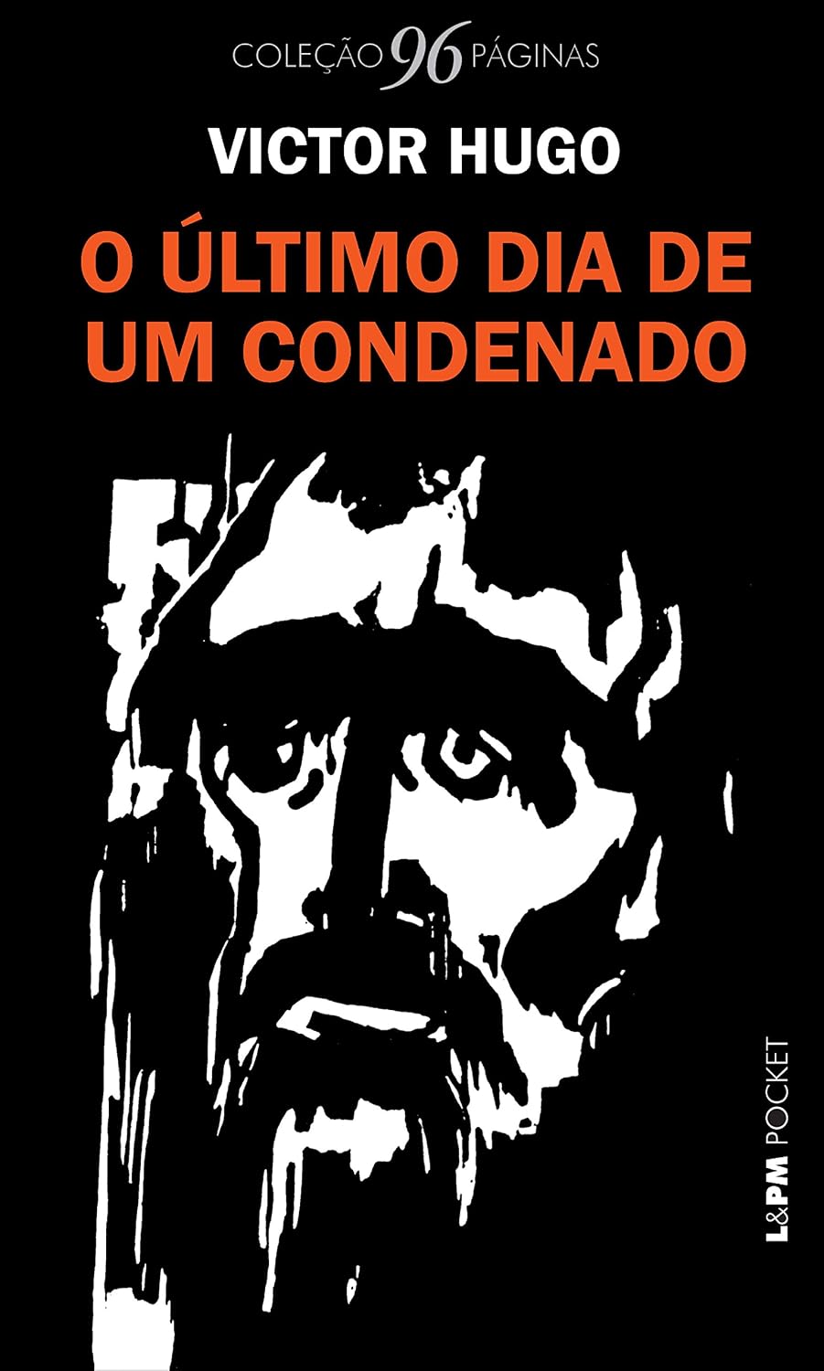 O último dia de um condenado (Coleção 96 Páginas) baixar o livro de graça