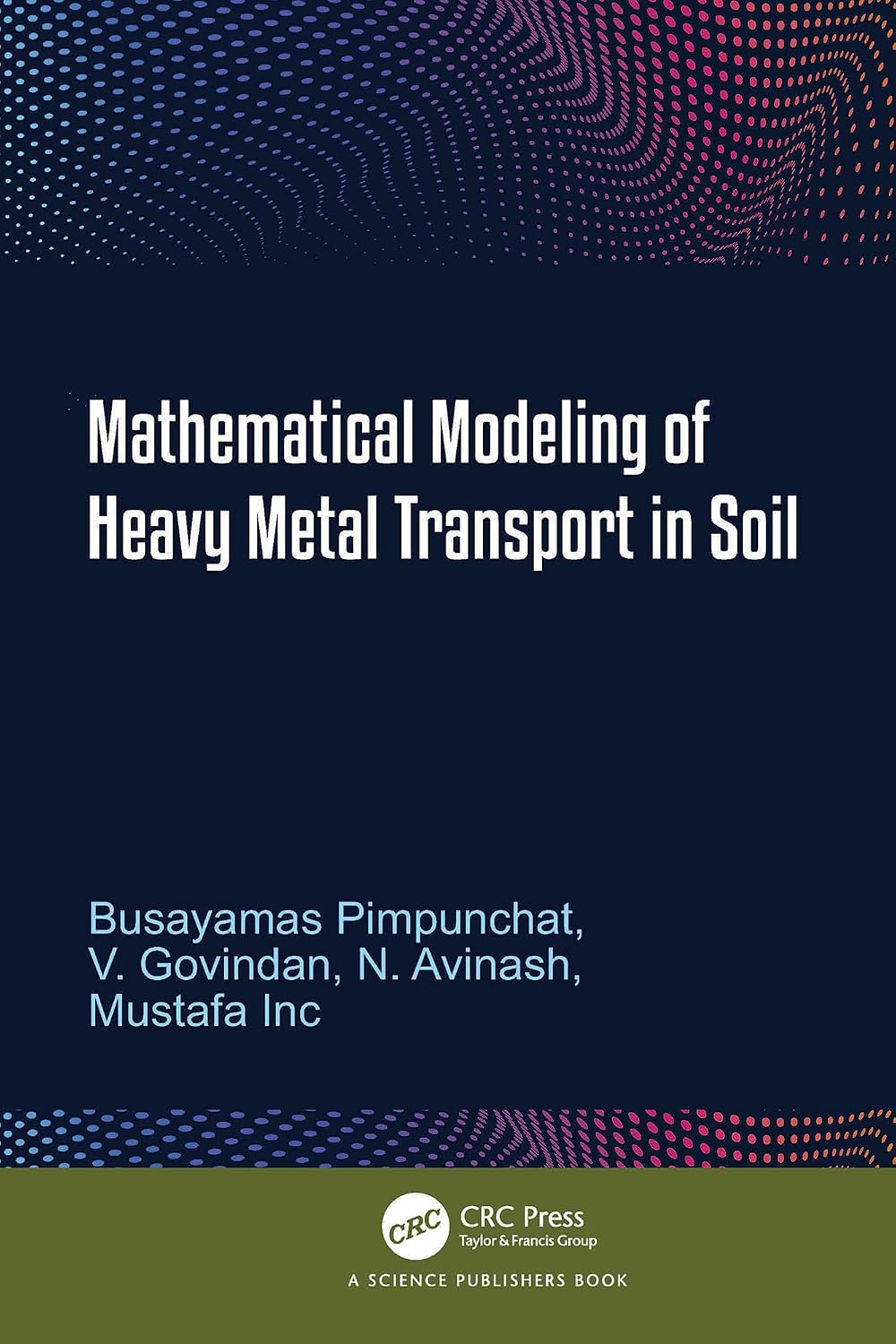 Mathematical Modeling of Heavy Metal Transport in Soil (English Edition) baixar o livro de graça