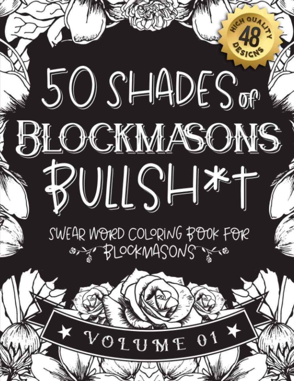 ler totalmente 50 Shades of Blockmasons Bullsh*t: Swear Word Coloring Book For Blockmasons: Funny gag gift for Blockmasons w/ humorous cusses & snarky sayings... & patterns for working adult relaxation