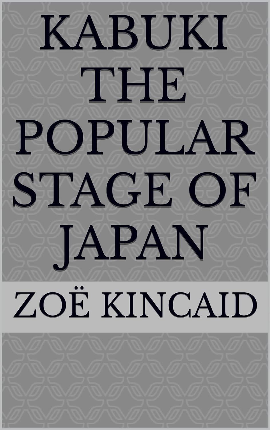 ler totalmente Kabuki The popular stage of Japan (English Edition)