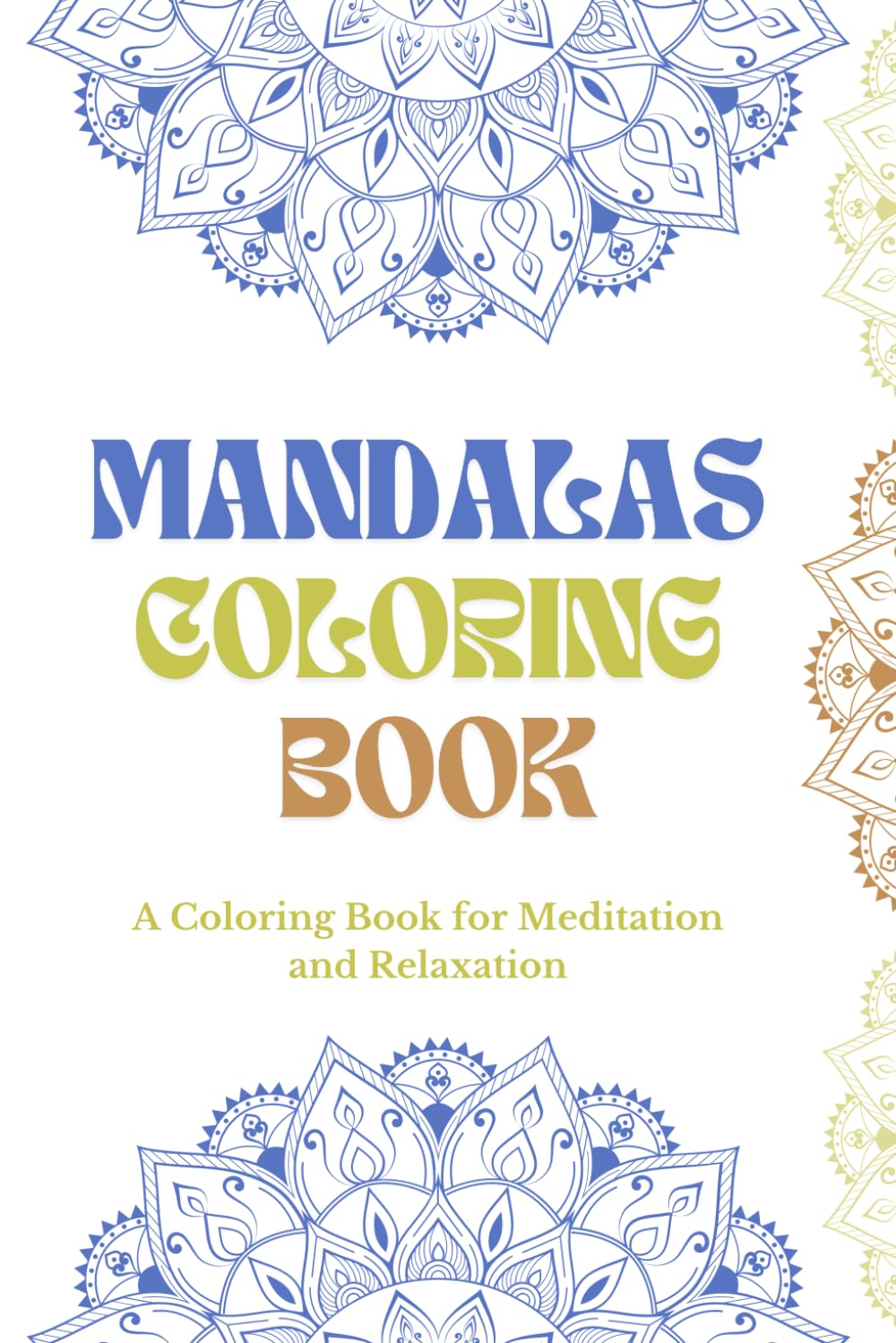 capítulo por capítulo baixar MANDALA COLORING BOOK: A COLORING BOOK FOR MEDITATION AND RELAXATION (Portuguese Edition)