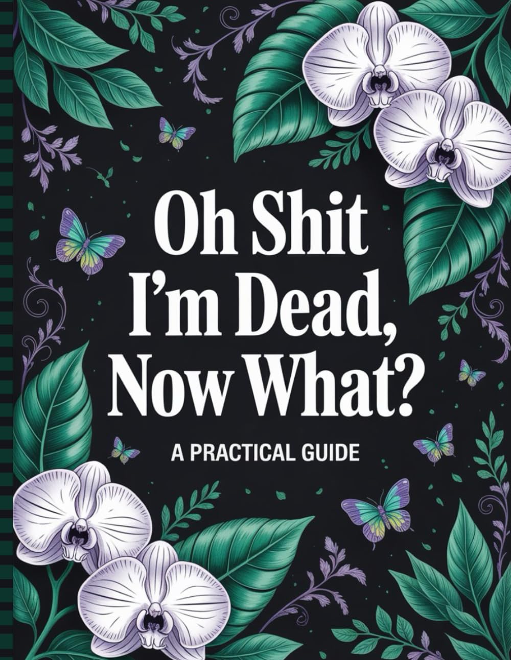 capítulo por capítulo baixar Oh Shit I'm Dead Now What?: Simple End-of-Life Planner to Help Your Loved Ones Handle Everything After You're Gone