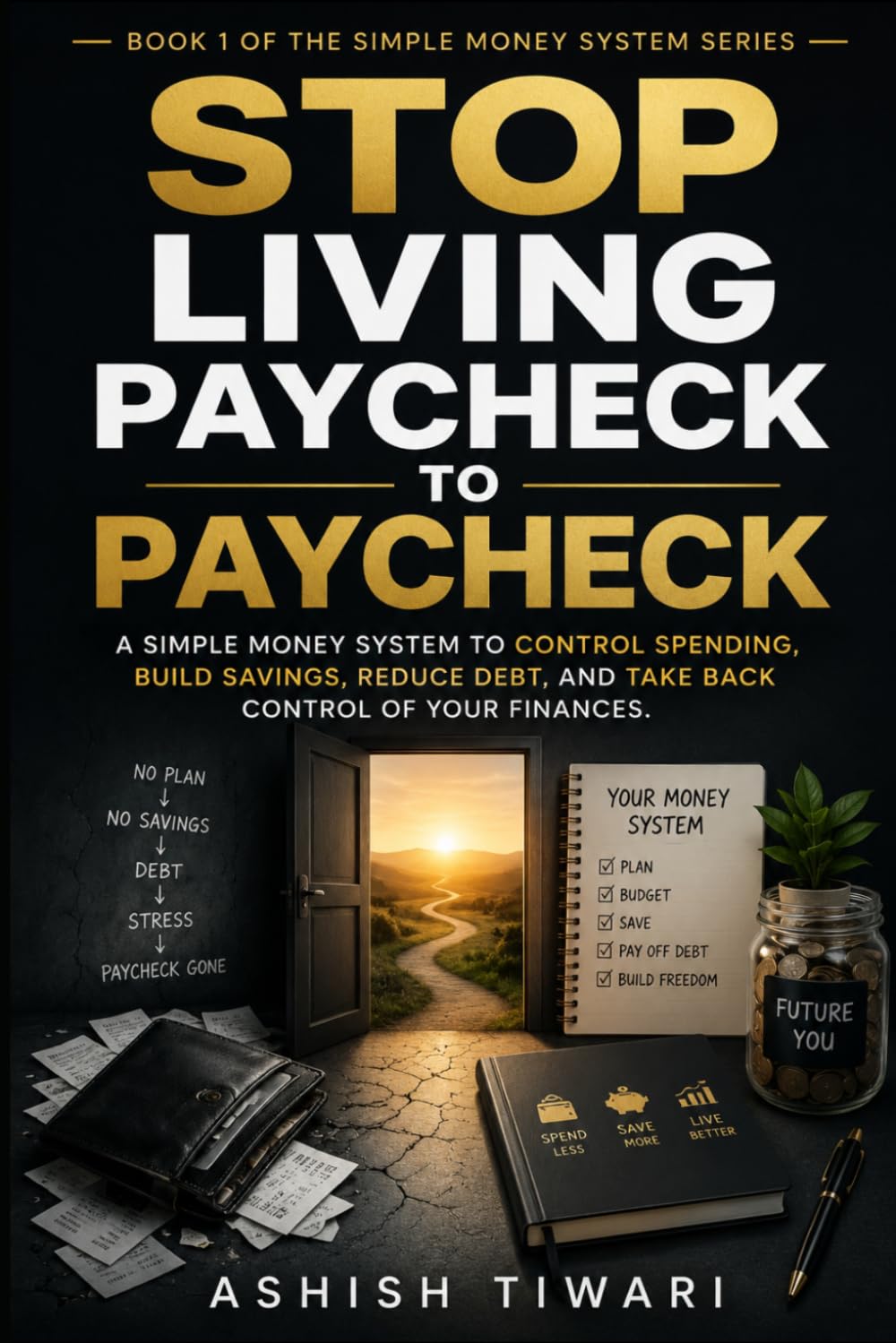 capítulo por capítulo baixar Stop Living Paycheck to Paycheck: A Simple Money System to Control Spending, Build Savings, Reduce Debt, and Take Back Control of Your Finances.: 1