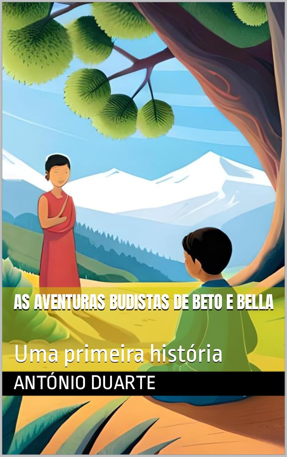As Aventuras Budistas de Beto e Bella: Uma primeira história baixar o livro de graça