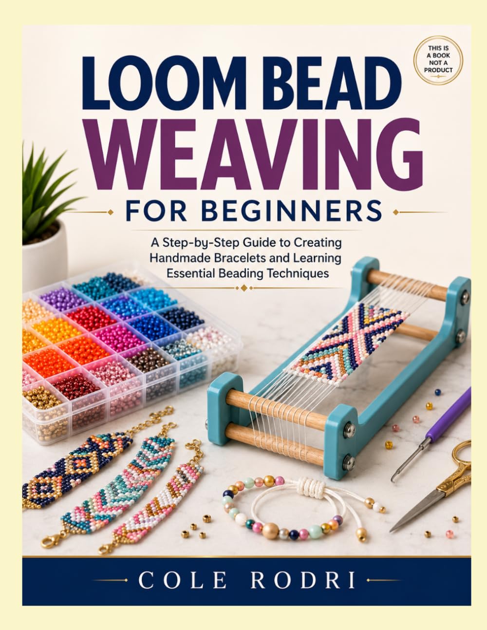 Loom Bead Weaving for Beginners: A Step-by-Step Guide to Creating Handmade Bracelets and Learning Essential Beading Techniques baixar o livro de graça