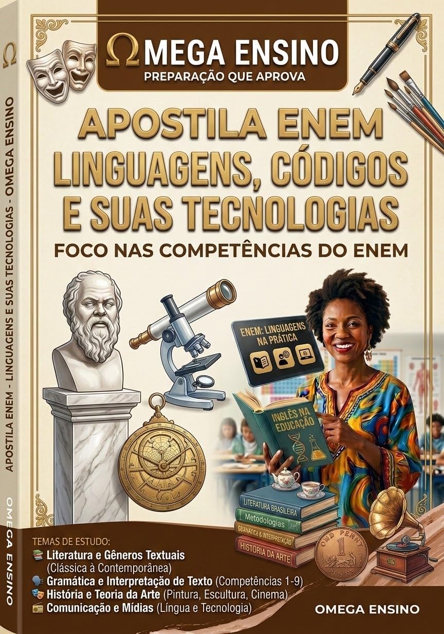 ler totalmente Linguagens, Códigos e suas Tecnologias para o ENEM: Completa, Análise da Matriz de Referência, Estratégias de Interpretação e Questões Comentadas