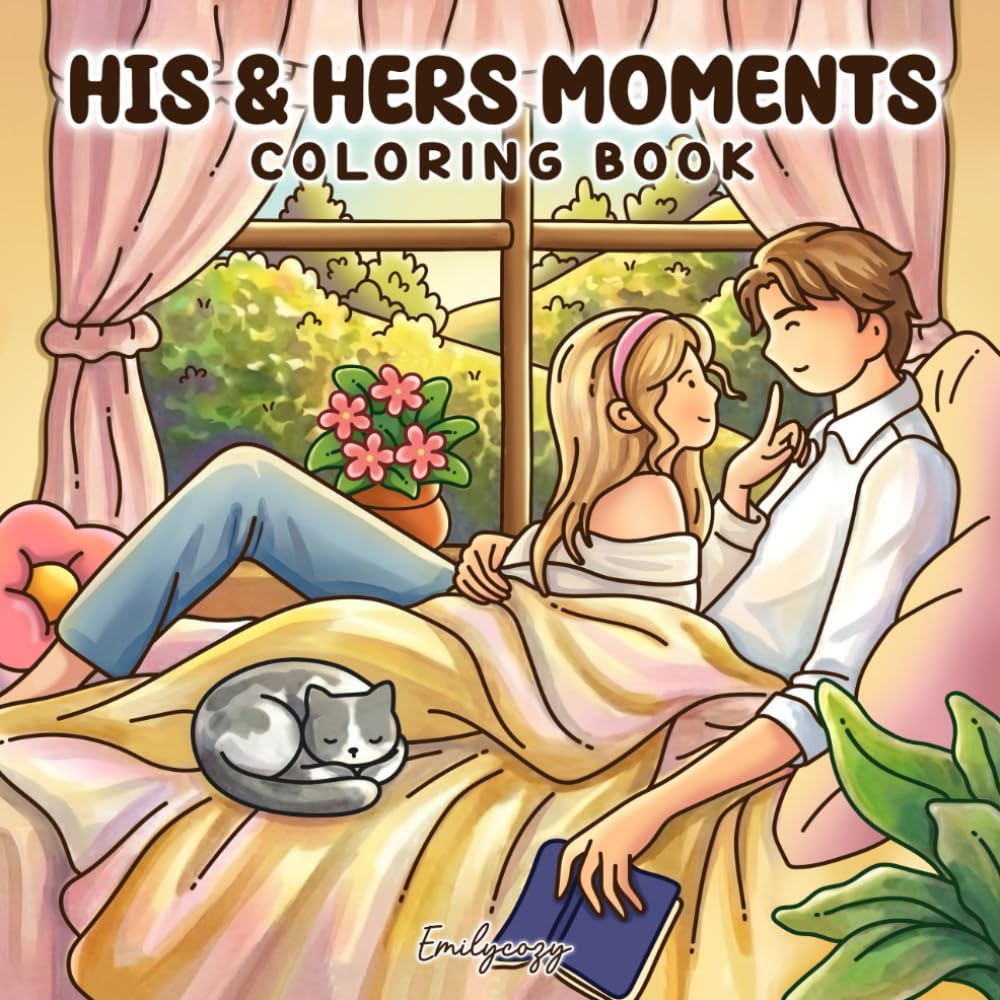 His & Hers Moments: Coloring Book with Sweet and Humorous Scenes of Everyday Couple Life for Adults and Teens (Couple Moments Coloring) baixar livro de graça