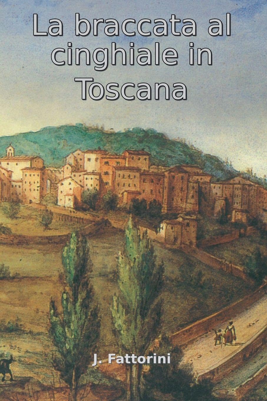 capítulo por capítulo baixar La braccata al cinghiale in Toscana