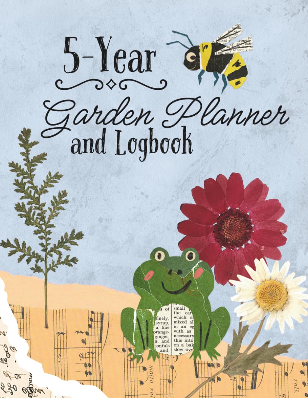 5 Year Garden Planner and Logbook: Garden Collage Theme baixar o livro de graça