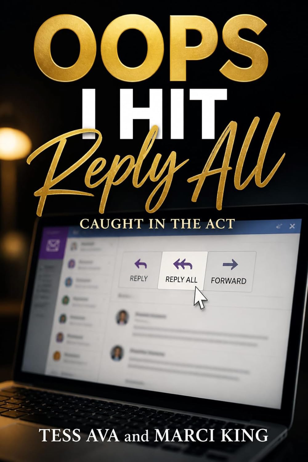 ler totalmente OOPS I HIT REPLY ALL: A Hilarious Women’s Fiction Novel of Divorce, Sweet Revenge, and Starting Over (Caught in the Act) (English Edition)