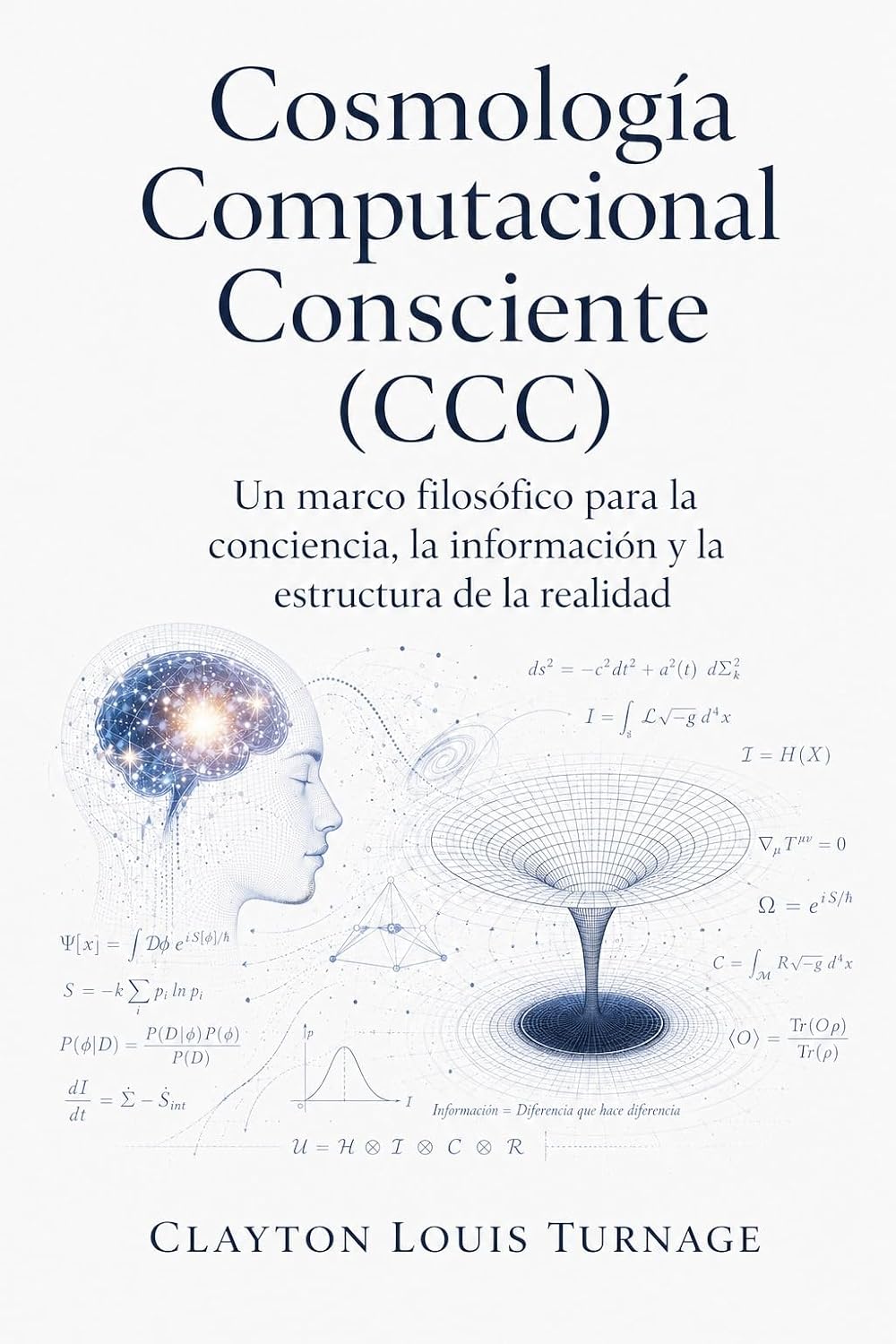 Cosmología computacional consciente (CCC) (Spanish Edition) baixar o livro de graça