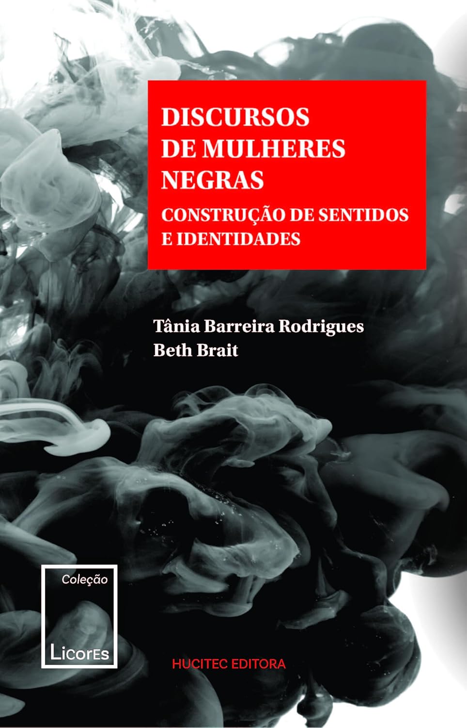 Discursos de mulheres negras: construção de sentidos e identidades baixar o livro de graça