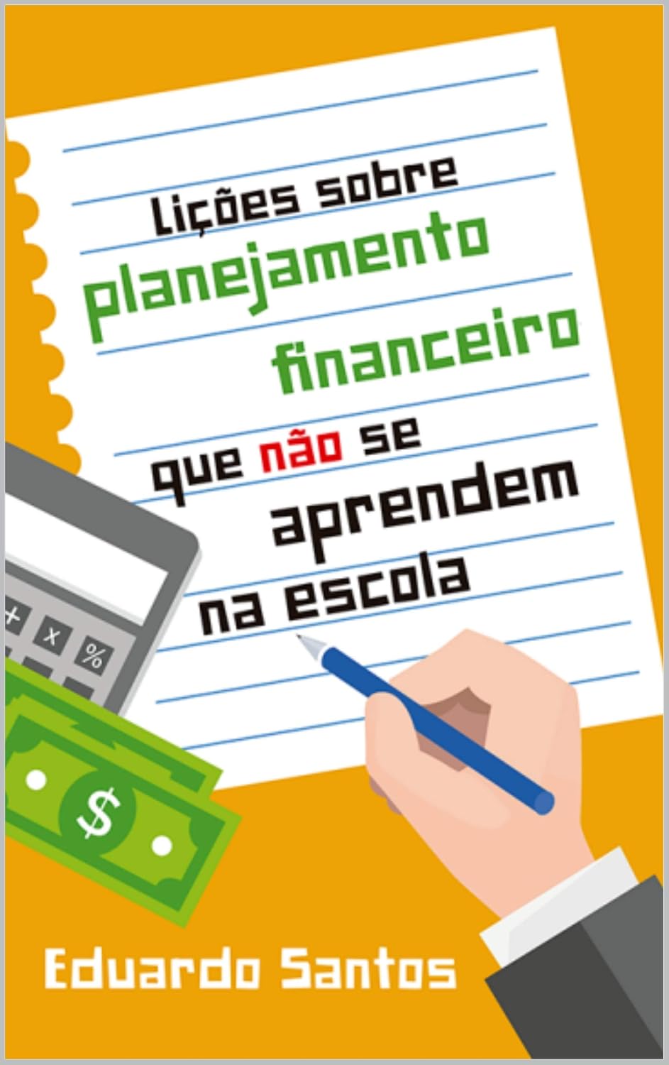 Lições sobre planejamento financeiro que não se aprendem da escola baixar livro de graça