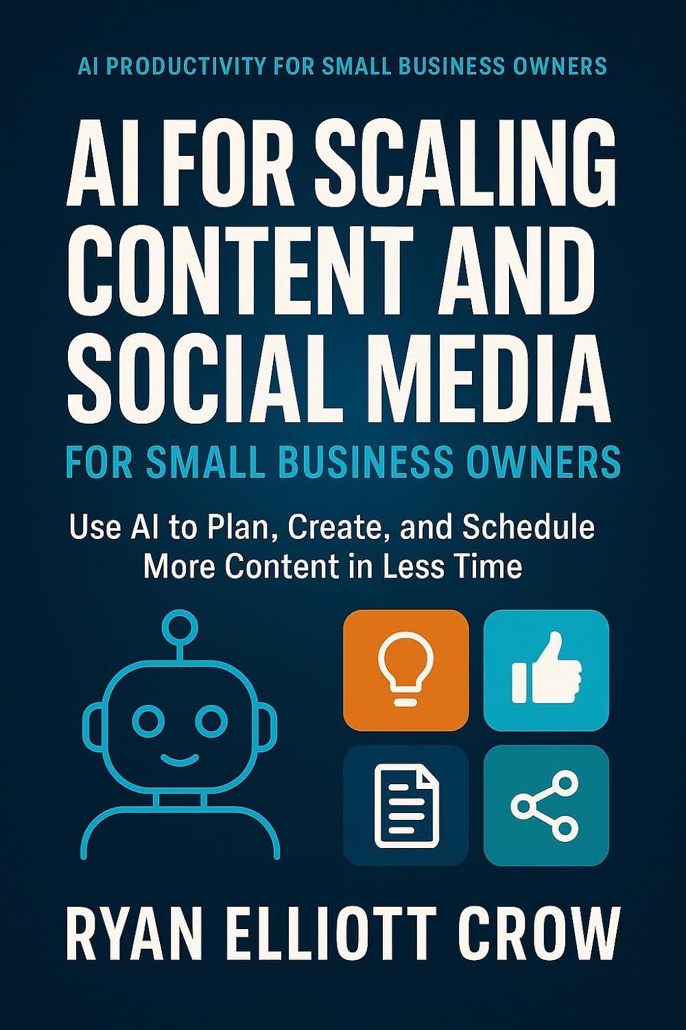 ler totalmente AI for Scaling Content and Social Media for Small Business Owners: Use AI to Plan, Create, and Schedule More Content in Less Time (AI Productivity for Small Business Owners Book 6) (English Edition)