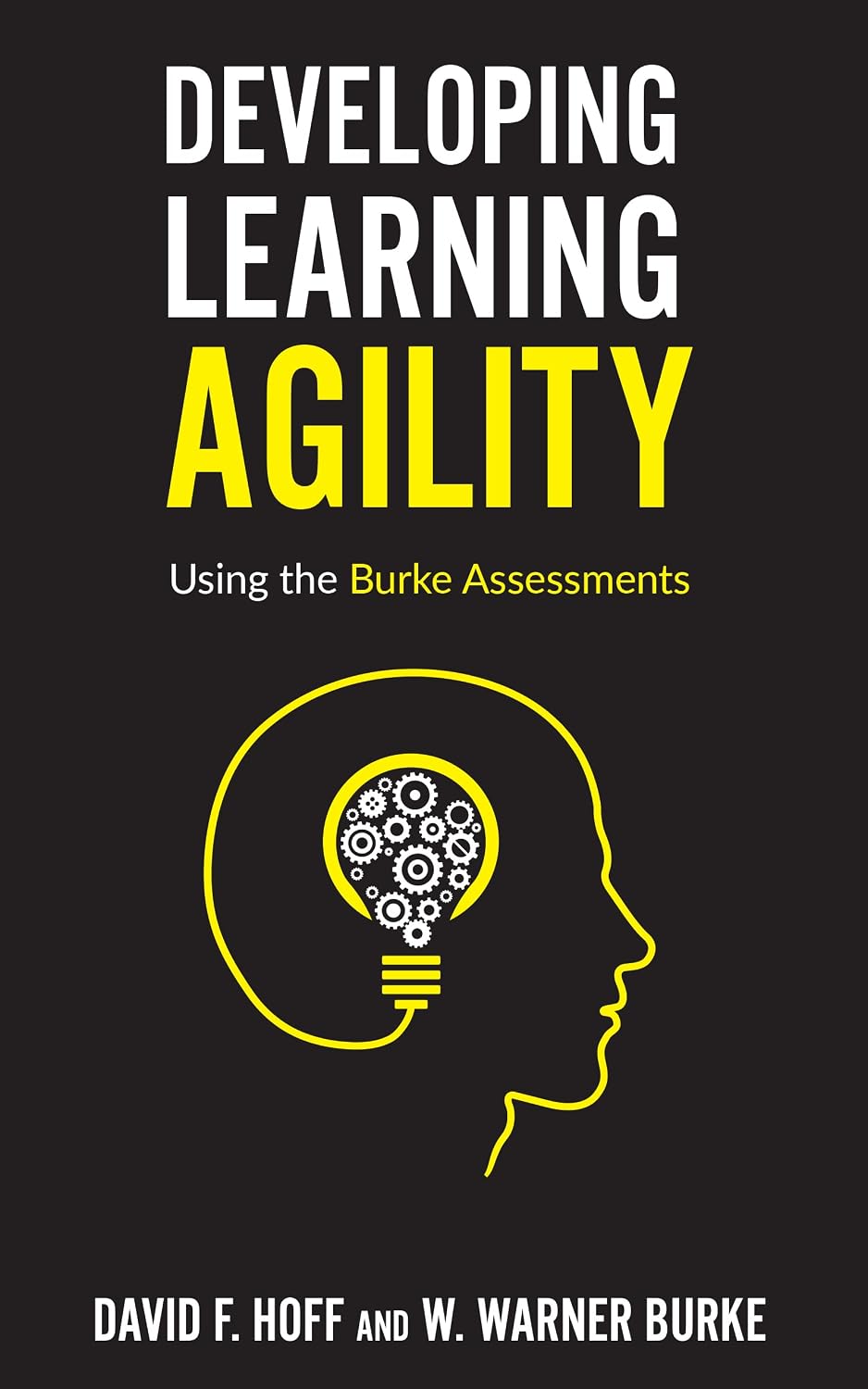 Developing Learning Agility: Using the Burke Assessments (English Edition) baixar livro de graça