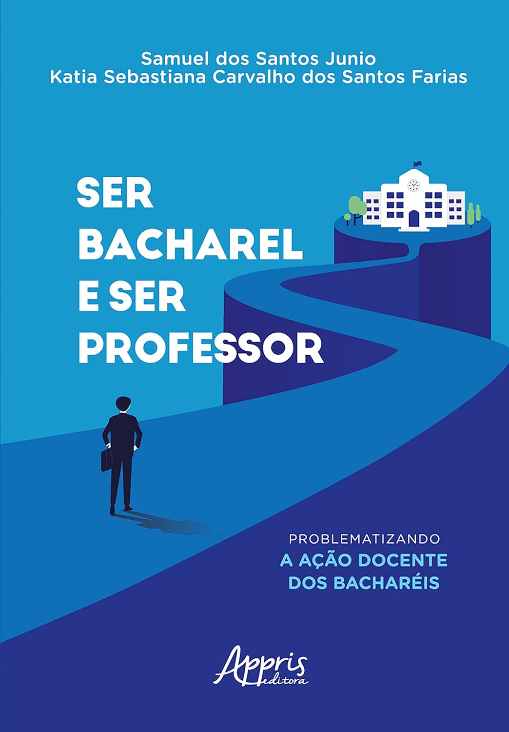 Ser Bacharel e Ser Professor: Problematizando A Ação Docente dos Bacharéis