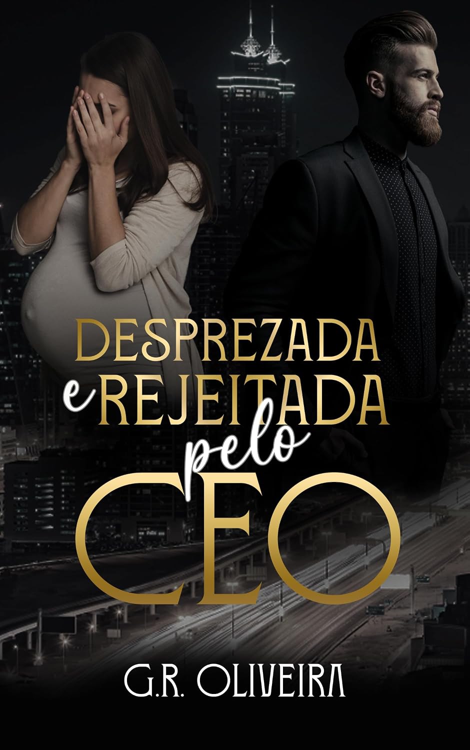 Desprezada e Rejeitada pelo CEO (CEO'S DA MINHA VIDA Livro 3) baixar o livro de graça