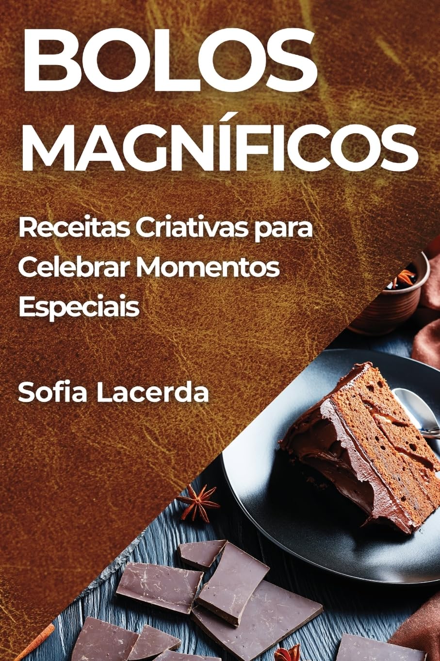 Bolos Magníficos: Receitas Criativas para Celebrar Momentos Especiais baixar livro de graça
