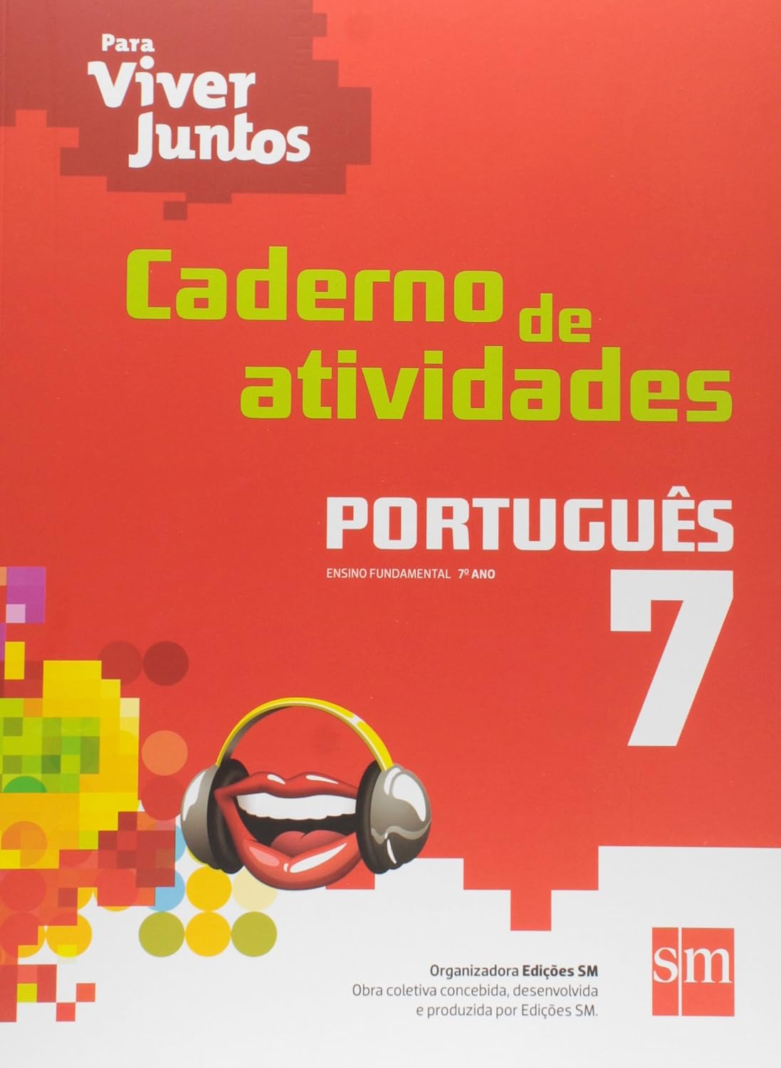 Para Viver Juntos. Português. Caderno de Atividades. 7º Ano