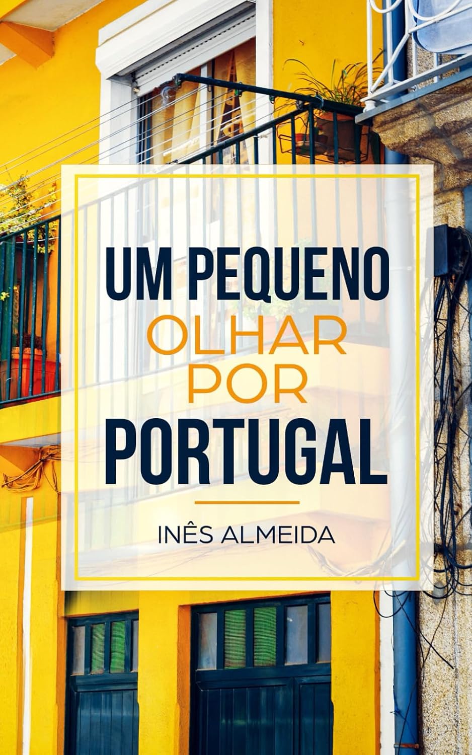 capítulo por capítulo baixar Um pequeno olhar por Portugal: Historias cortas de Portugal en portugués sencillo (Portuguese Edition)