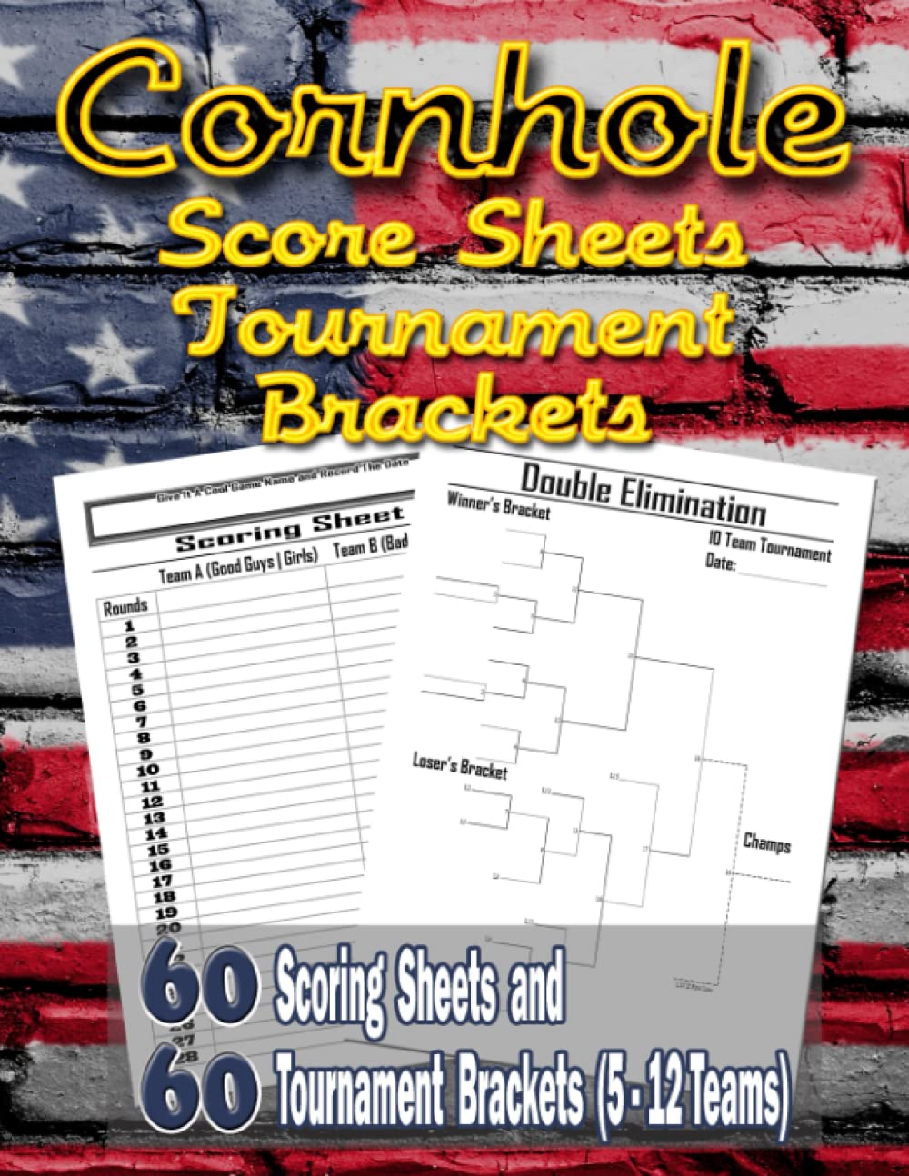 Cornhole Score Sheets and Tournament Brackets: Everything Needed To Complete Your Cornhole Game Set baixar livro de graça
