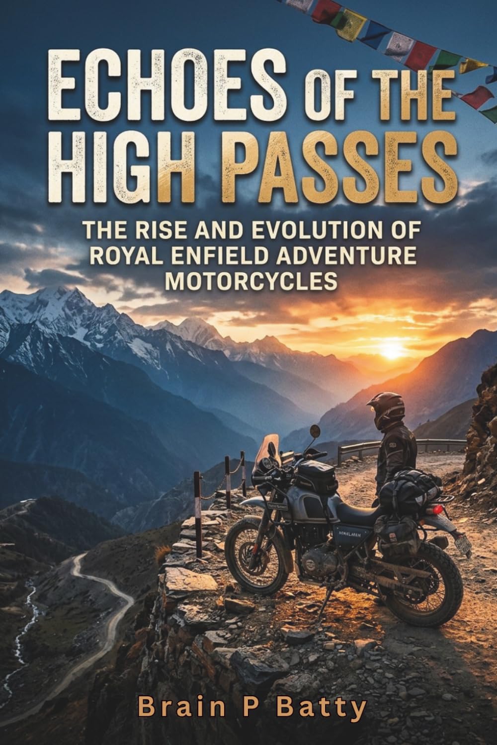 Echoes of the High Passes: The Rise and Evolution of Royal Enfield Adventure Motorcycles baixar o livro de graça