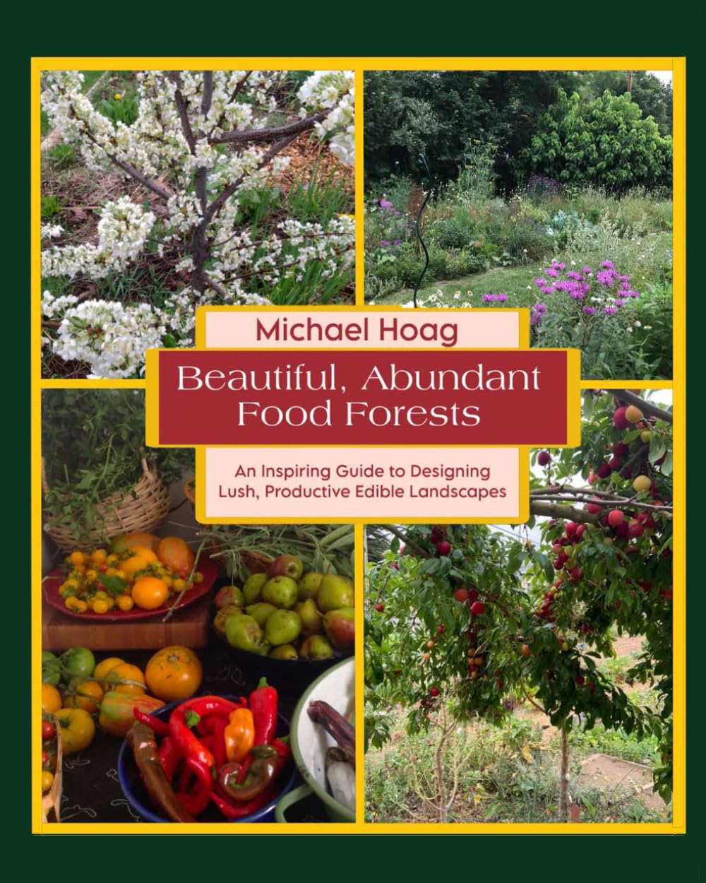 capítulo por capítulo baixar Beautiful Abundant Food Forests: An Inspiring Guide to Designing Lush, Productive Edible Landscapes