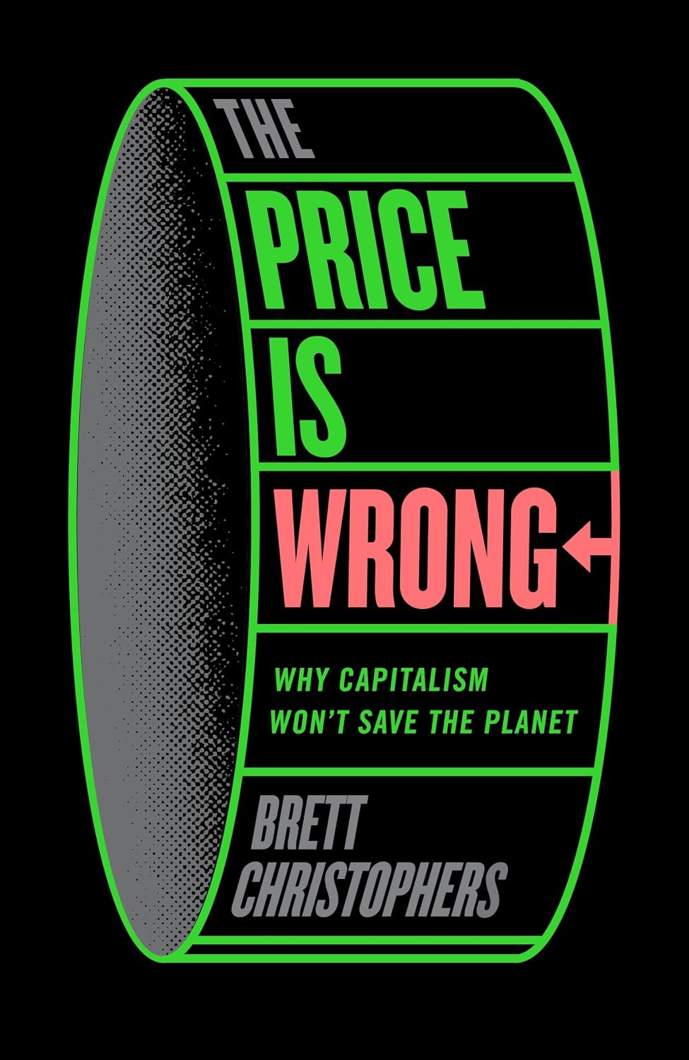 ler totalmente The Price is Wrong: Why Capitalism Won't Save the Planet (English Edition)