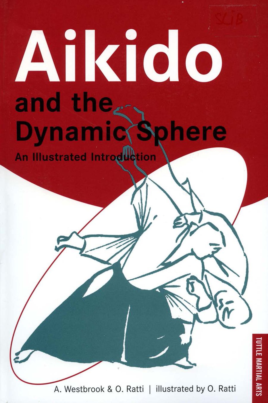capítulo por capítulo baixar Aikido and the Dynamic Sphere: An Illustrated Introduction (Tuttle Martial Arts) (English Edition)