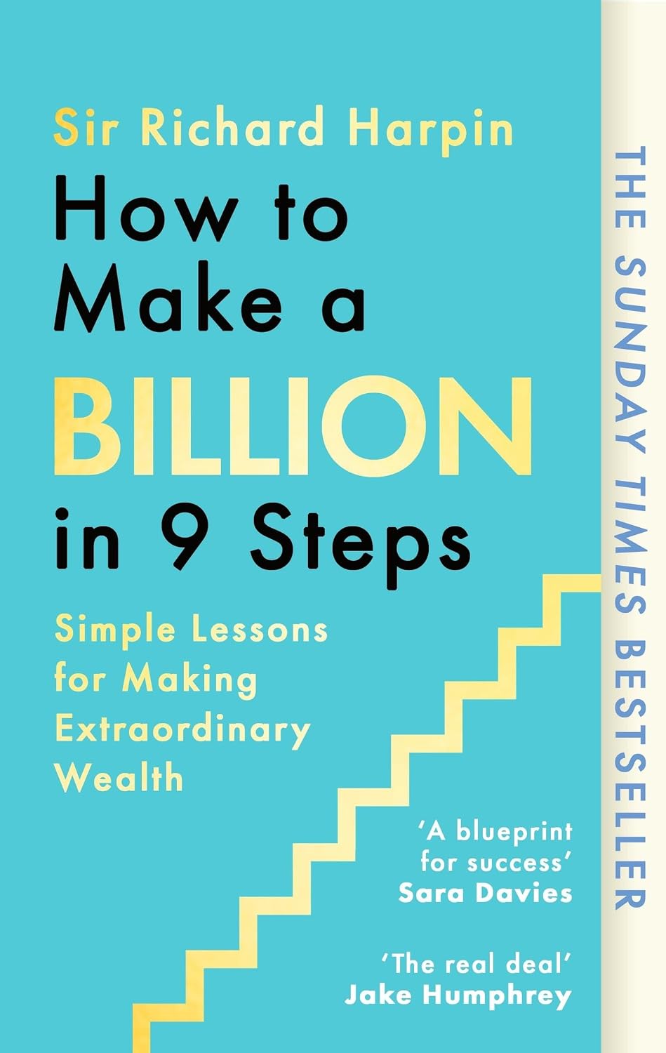 How to Make a Billion in Nine Steps: INSTANT SUNDAY TIMES BESTSELLER (English Edition)